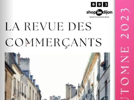 DIJON | La Revue à destination des commerçants. 