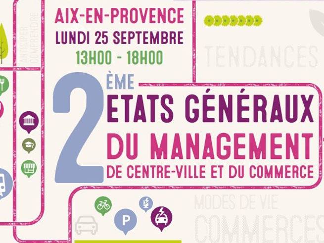 2ème Édition des États Généraux du management de centre-ville et du commerce !