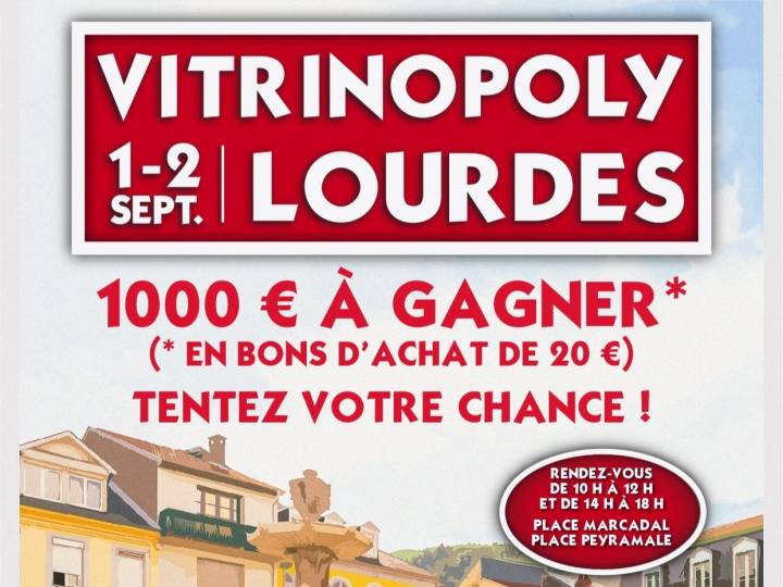 LOURDES | Une partie de Vitrinopoly, ça vous tente ?