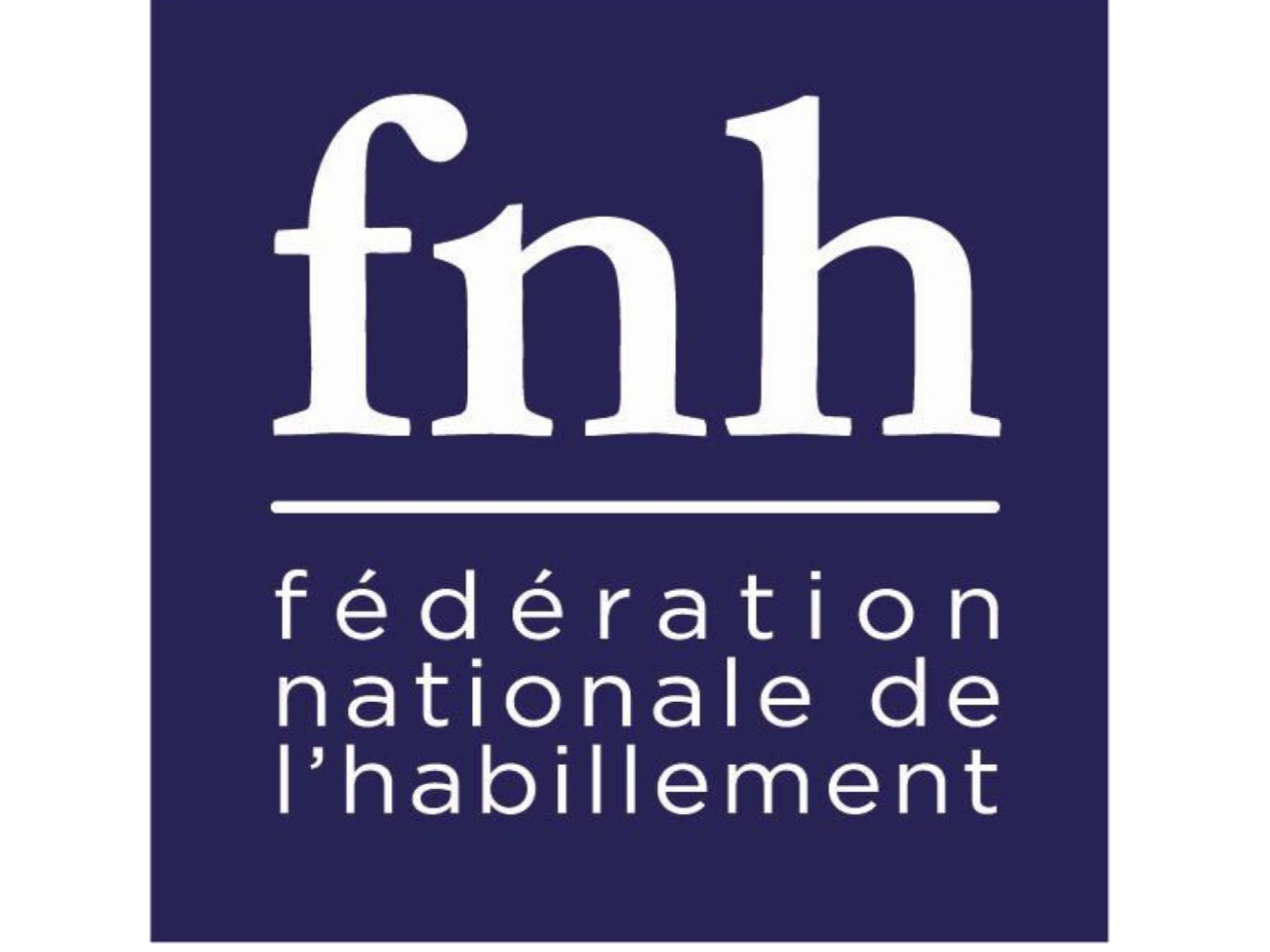 FNH - FÉDÉRATION NATIONAL DE L'HABILLEMENT