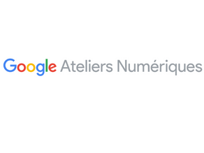 GOOGLE ATELIERS NUMÉRIQUES